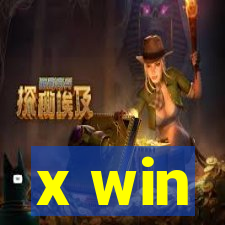 x win